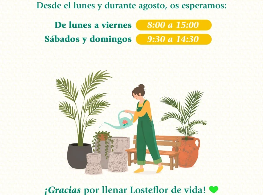 Horario de verano Losteflor: cartel con los horarios de agosto y una ilustración de una persona regando plantas